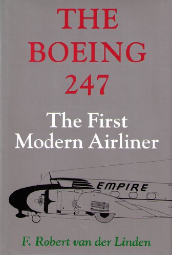 Boeing 247 The First Modern Airliner  1991 9780295970943 Front Cover