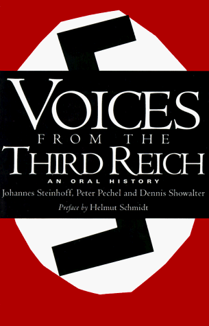 Voices from the Third Reich An Oral History Reprint  9780306805943 Front Cover