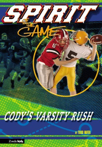 Cody's Varsity Rush   2005 9780310707943 Front Cover