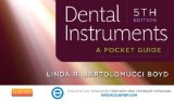 Dental Instruments A Pocket Guide 5th 2015 9780323185943 Front Cover