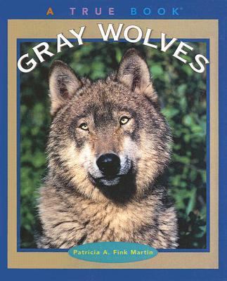 Gray Wolves  PrintBraille  9780613594943 Front Cover
