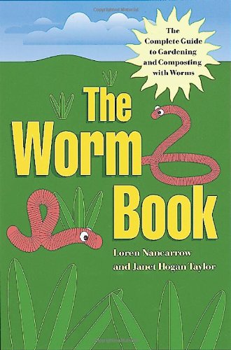 Long Slim Slimy Ones, Short Fat Juicy Ones - Complete Guide to Worms in Your Garden  N/A 9780898159943 Front Cover