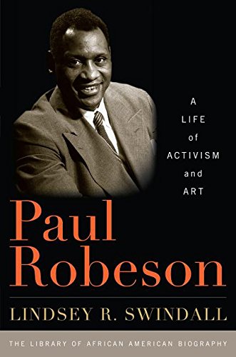Paul Robeson - A Life of Activism and Art   2015 9781442207943 Front Cover