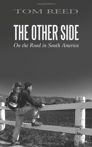 Other Side On the Road in South America  2011 9781462010943 Front Cover