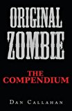 Original Zombie The Compendium Large Type  9781484829943 Front Cover