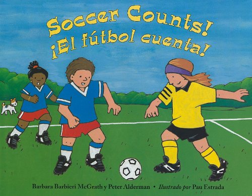 Soccer Counts! (El Futbol Cuenta!)   2010 9781570917943 Front Cover