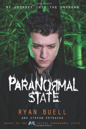 Paranormal State My Journey into the Unknown  2010 9780061767944 Front Cover