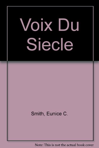 Voix du Siecle 1st 9780155044944 Front Cover