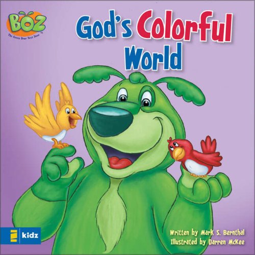 God's Colorful World   2007 9780310713944 Front Cover