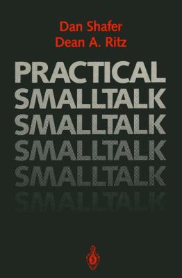 Practical Smalltalk   1991 9780387973944 Front Cover