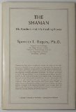 Shaman : His Symbols and His Healing Power N/A 9780398045944 Front Cover