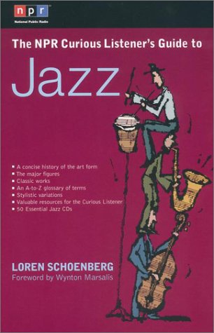 NPR Curious Listener's Guide to Jazz   2002 9780399527944 Front Cover
