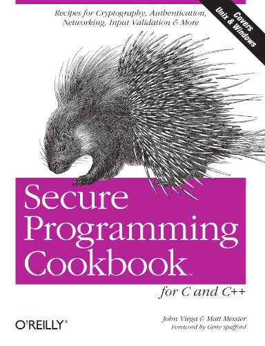 Secure Programming Cookbook for C and C++ Recipes for Cryptography, Authentication, Input Validation and More  2003 9780596003944 Front Cover
