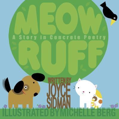 Meow Ruff A Story in Concrete Poetry  2006 9780618448944 Front Cover