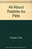 All About Rabbits As Pets N/A 9780671326944 Front Cover