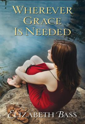 Wherever Grace Is Needed   2011 9780758265944 Front Cover