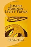 Joseph Gordon-Levitt Trivia  N/A 9781493716944 Front Cover