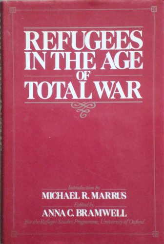 Refugees in the Age of Total War   1988 9780044451945 Front Cover