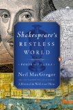 Shakespeare's Restless World Portrait of an Era N/A 9780143125945 Front Cover