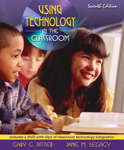 Using Technology in the Classroom  7th 2008 9780205508945 Front Cover