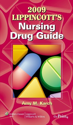 Lippincott's Nursing Drug Guide 2009 for Pda, Powered by Skyscape, Inc.:  2008 9780781798945 Front Cover