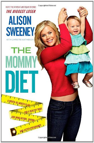 Mommy Diet   2010 9781439180945 Front Cover