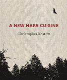 New Napa Cuisine [a Cookbook]  2014 9781607745945 Front Cover