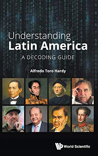 Understanding Latin America A Decoding Guide  2017 9789813229945 Front Cover