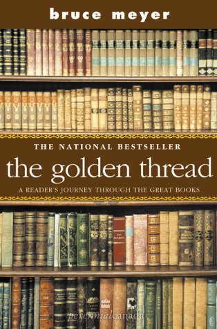 Golden Thread A Reader's Journey Through the Great Books  2000 9780006384946 Front Cover