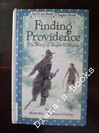 Finding Providence The Story of Roger Williams N/A 9780060252946 Front Cover