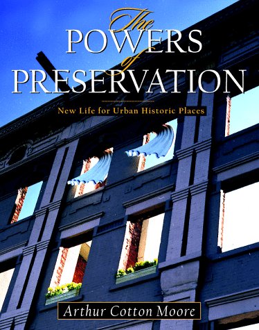 Powers of Preservation New Life for Historic Structures  1998 9780070433946 Front Cover