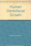 Human Dentofacial Growth   1982 9780080263946 Front Cover