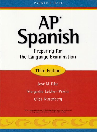 Advanced Placement Spanish Student Edition Copyright 2007 Preparing for the Language Examination  2007 9780131660946 Front Cover