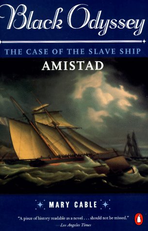 Black Odyssey The Case of the Slave Ship Amistad N/A 9780140046946 Front Cover