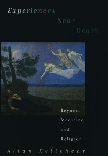 Experiences near Death : Beyond Medicine and Religion  1996 9780195091946 Front Cover