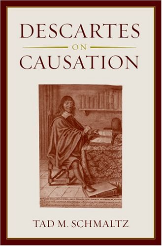 Descartes on Causation   2007 9780195327946 Front Cover