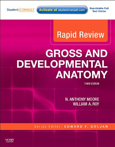 Rapid Review Gross and Developmental Anatomy With STUDENT CONSULT Online Access 3rd 2011 (Student Manual, Study Guide, etc.) 9780323072946 Front Cover