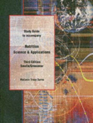 To Accompany Nutrition Science and Applications  3rd 2000 (Student Manual, Study Guide, etc.) 9780470000946 Front Cover