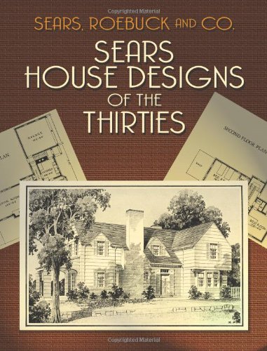 Sears House Designs of the Thirties   2003 9780486429946 Front Cover