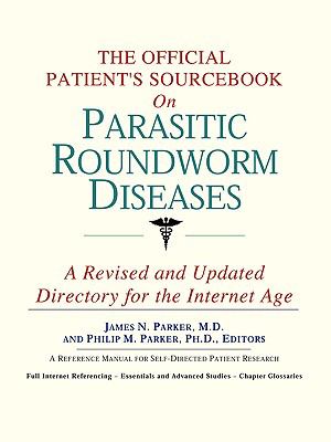Official Patients Sourcebook on Parasiti  2006 9780497111946 Front Cover