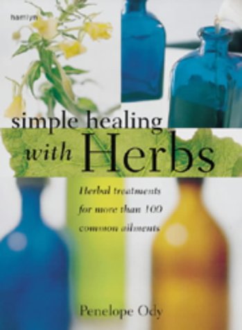 Simple Healing with Herbs  1999 9780600595946 Front Cover