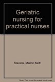 Geriatric Nursing for Practical Nurses 2nd 1977 9780721685946 Front Cover