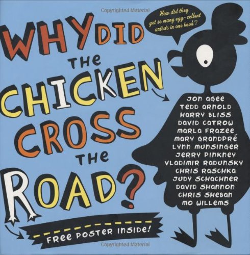 Why Did the Chicken Cross the Road?   2006 9780803730946 Front Cover