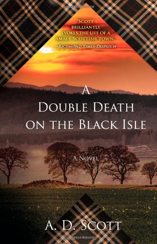 Double Death on the Black Isle A Novel  2011 9781439154946 Front Cover