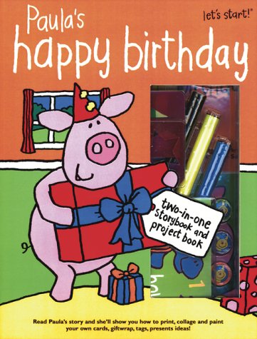 Paula's Happy Birthday  2002 9781571456946 Front Cover