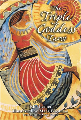 Triple Goddess Tarot The Power of the Major Arcana, Chakra Healing, and the Divine Feminine  2002 9781879181946 Front Cover