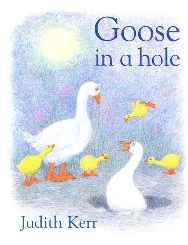 Goose in a Hole   2006 9780007207947 Front Cover
