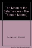 Moon of the Salamanders N/A 9780060226947 Front Cover