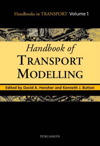 Handbook of Transport Modelling  2nd 2000 9780080435947 Front Cover
