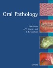 Oral Pathology  3rd 1998 (Revised) 9780192628947 Front Cover